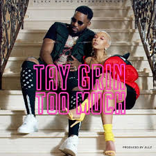  Tay Grin - TOO MUCH 
