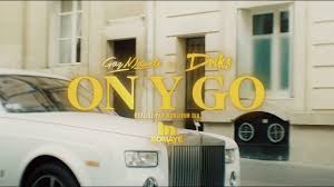Gaz Mawete - On Y Go feat ‪@driks‬